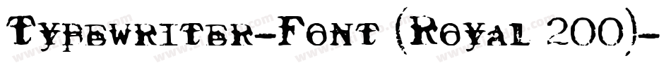 Typewriter-Font (Royal 200)字体转换